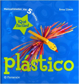 Plásticos - manualidades en 5 pasos