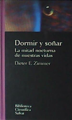 DORMIR Y SOÑAR