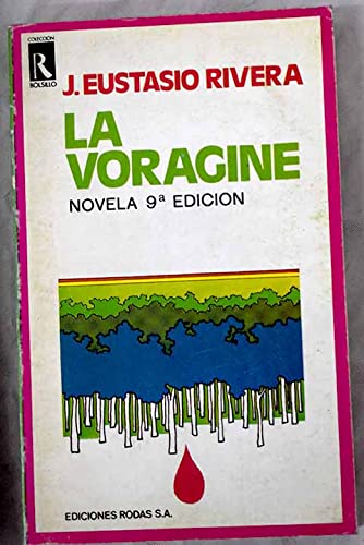 La vorágine : novela