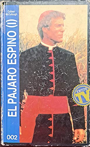 El pájaro espino. Volumen I