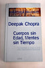 Cuerpos sin edad, mentes sin tiempo