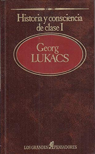 Historia y conciencia de clase I