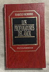 Los Profanadores Del Amor
