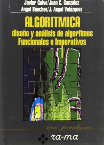 ALGORITMICA DISEÑO Y ANALISIS DE ALGORITMOS FUNCINALES E IMPERATIVOS