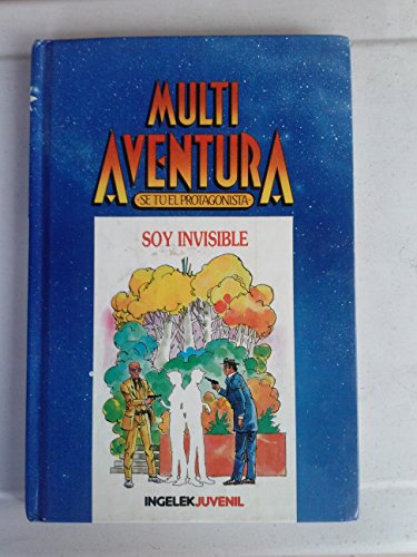 Soy invisible (serie Multiaventura nº 10)