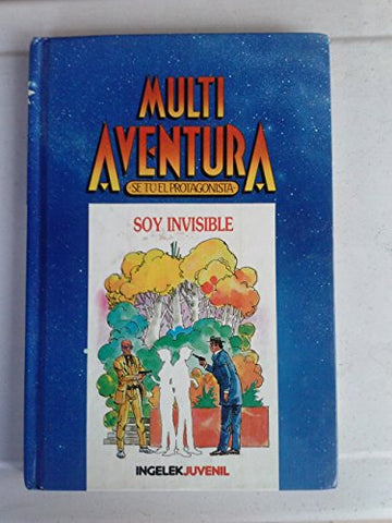 Soy invisible (serie Multiaventura nº 10)