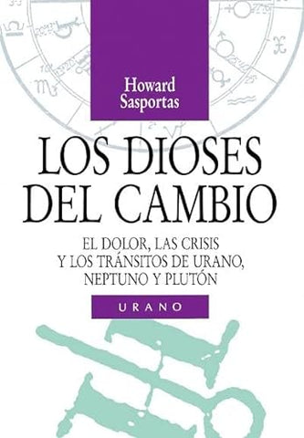 Dioses del Cambio (Spanish Edition)