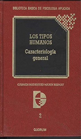 Los tipos humanos. Caracterología general