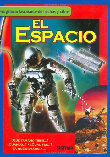 El espacio: Una galaxia fascinante de hechos y cifras