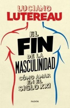 El fin de la masculinidad