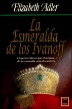 La Esmeralda de Los Ivanoff (Spanish Edition)