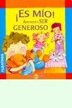 Es Mio! Aprender a Ser Generoso