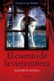 El cuento de la vieja ninera