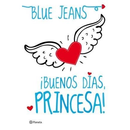 Buenos días princesa