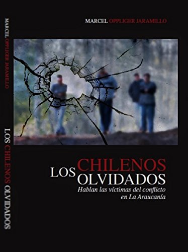 Los chilenos olvidados