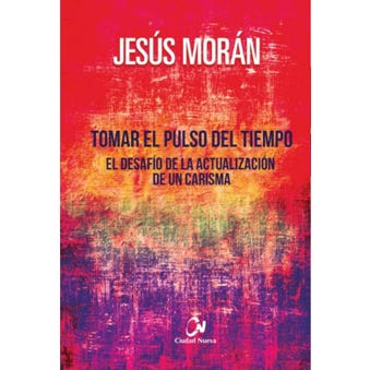 Tomar el pulso del tiempo. El desafío de la actualización de un carisma