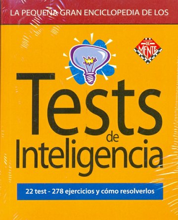 LA PEQUEÌ‘A GRAN ENCICLOPEDIA DE LOS TEST DE INTELIGENCIA