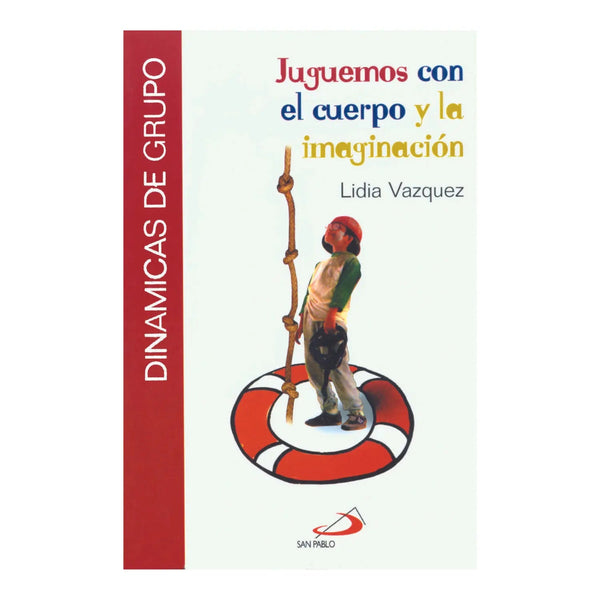 Juguemos Con El Cuerpo Y La Imaginacion