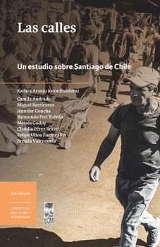 Las calles: Un estudio sobre Santiago de Chile