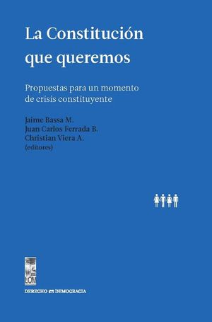 La Constitución que queremos