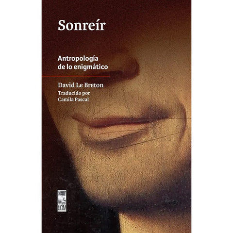 Sonreír. Antropología de lo enigmático