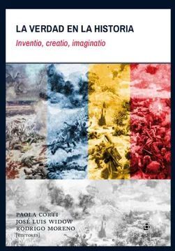La verdad en la historia: inventio, creatio, imaginatio