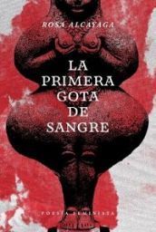 La primera gota de sangre