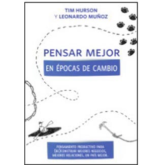 Pensar mejor en épocas de cambio