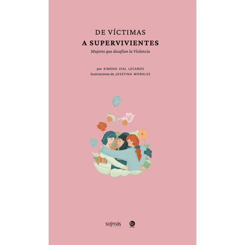 De víctimas a supervivientes