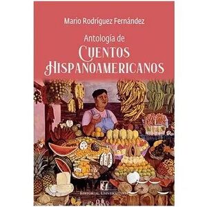 Antología de cuentos hispanoamericanos