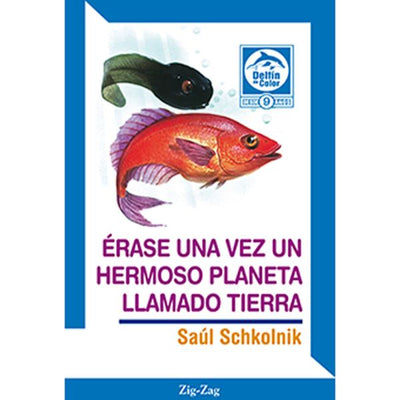 Erase Una Vez Un Hermoso Planeta