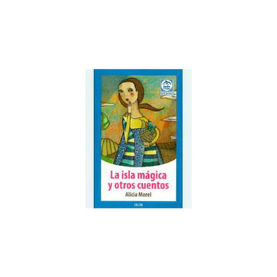 La isla mágica y otros cuentos