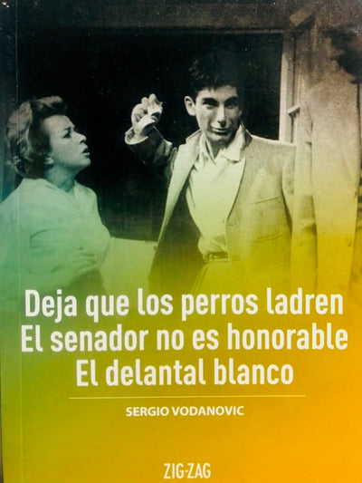 Deja que los Perros Ladren. El Senador no es Honorables. El Delantal Blanco