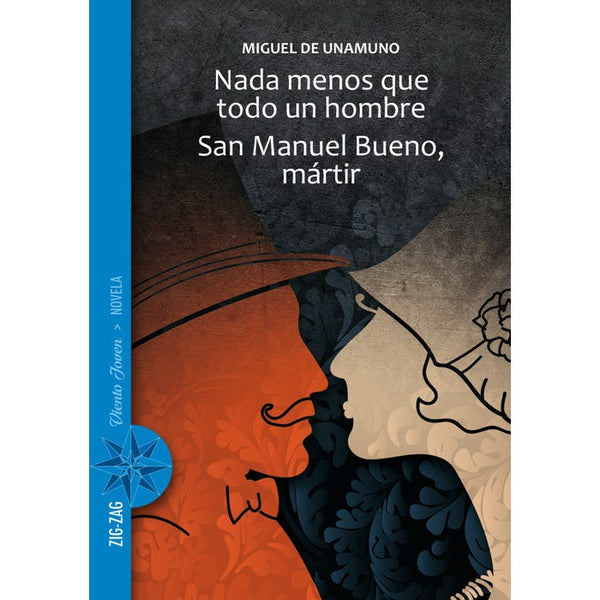 Nada menos que todo un hombre ; San Manuel Bueno, mártir