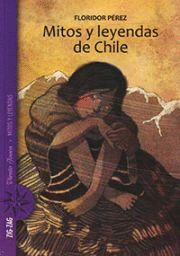 Mitos Y Leyendas De Chile