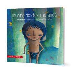 UN NIÑO DE DIEZ MIL AÑOS