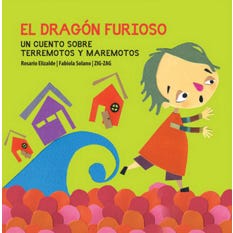 DRAGON FURIOSO,EL: UN CUENTO SOBRE TERREMOTOS Y MAREMOTOS