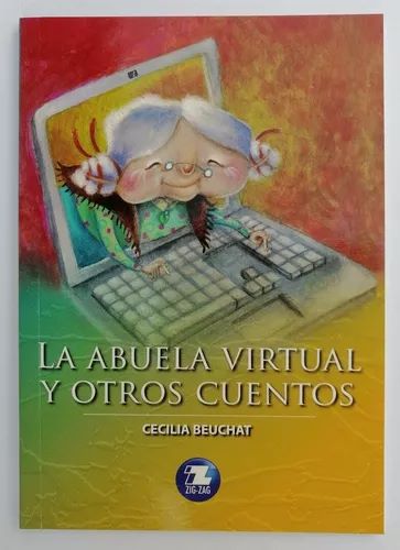 La abuela virtual y otros cuentos
