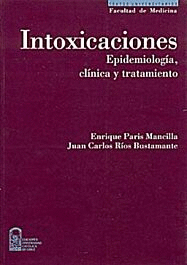 Intoxicaciones: epidemiología, clínica y tratamiento