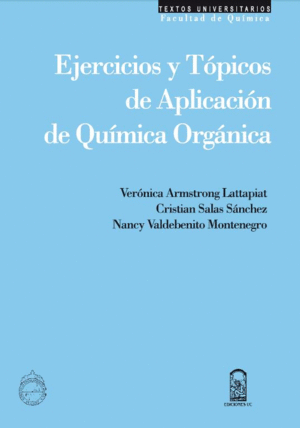Ejercicios y tópicos de aplicación de Química Orgánica