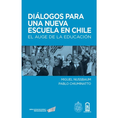 Dialogos para una nueva escuela en Chile