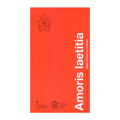 Amoris laetitia. La alegría del amor