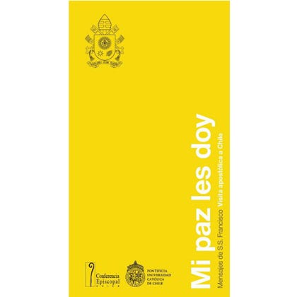 Mi paz les doy: Mensaje de S.S. Francisco