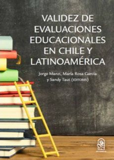 Validez de evaluaciones educacionales en Chile y Latinoamérica