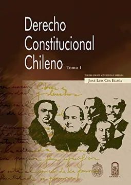 Derecho Constitucional Chileno. Tomo 1