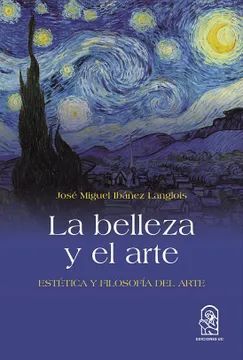 La belleza y el arte. estetica y filosofia del arte