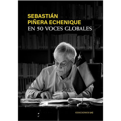 SebastiÃ¡n PiÃ±era Echenique en 50 voces globales