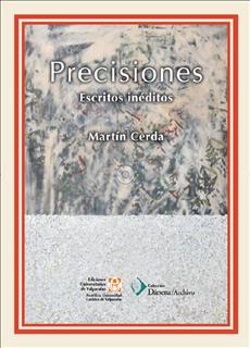 Precisiones. Escritos inéditos