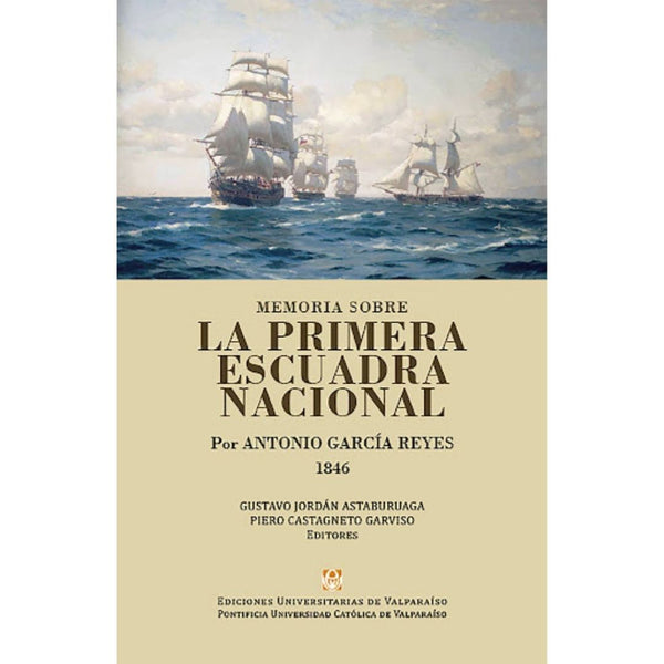 Memoria Sobre La Primera Escuadra Nacional