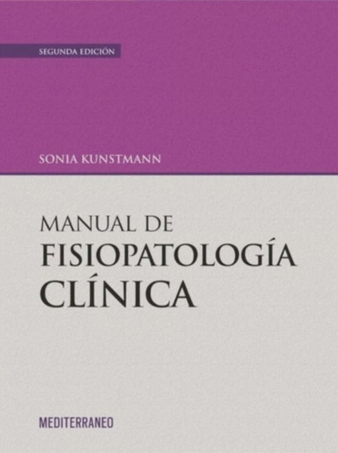 Manual de fisiopatología clínica 2ª Ed.